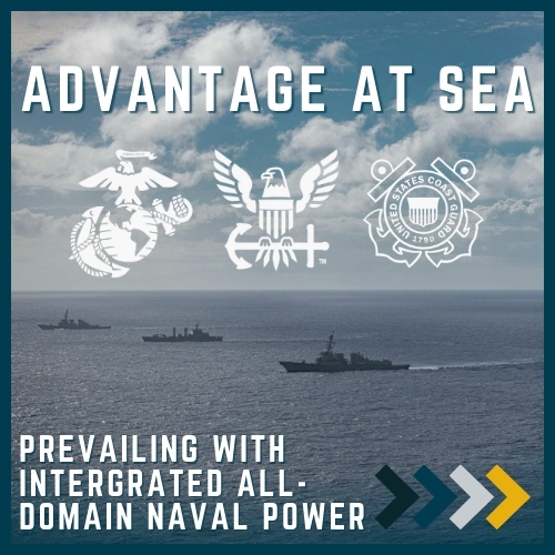 Advantage at Sea: Prevailing with Integrated All-Domain Naval Power